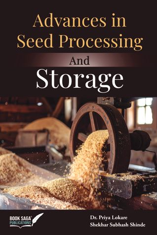 Advances In Seed Processing And Storage
