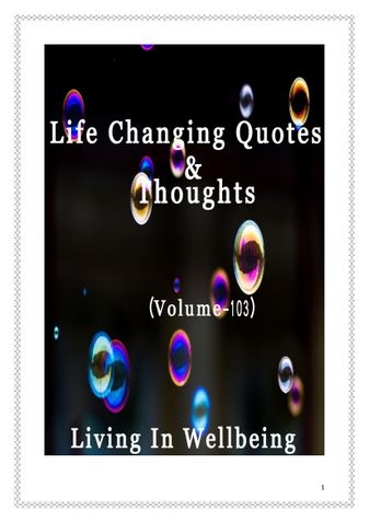 Life Changing Quotes & Thoughts (Volume 103)