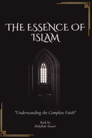 The Essence of Islam