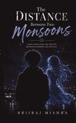 The Distance Between the Two Monsoons