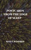 POSTCARDS FROM THE EDGE OF SLEEP