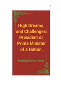 High Dreams and Challenges: President or Prime Minister of a Nation