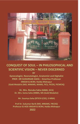 CONQUEST OF SOUL – IN PHILOSOPHICAL AND SCIENTIFIC VISION – NEVER DISCERNED