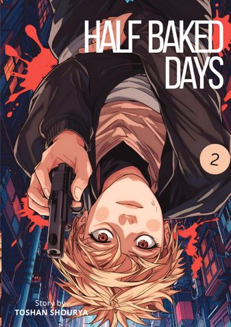 Half Baked Days, Vol. 2