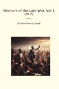 Memoirs of the Late War, Vol 1 (of 2)
