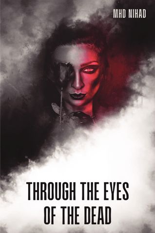 Through the eyes of the Dead