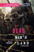 Dead Man's Land: Trench Rot