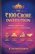 THE ₹100 CRORE INSTITUTION