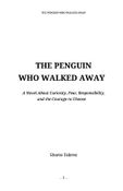 THE PENGUIN WHO WALKED AWAY