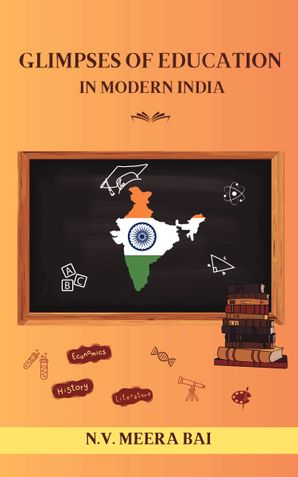Glimpses of Education in Modern India