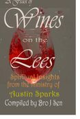 A Feast of Wines on the Lees