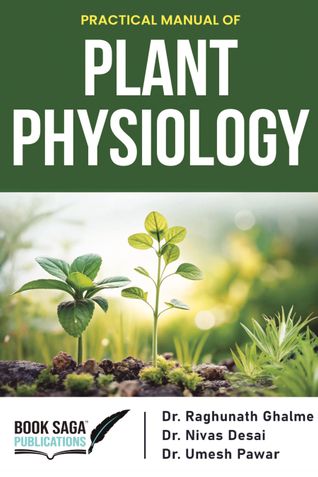 Practical Manual of Plant Physiology