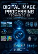 RECENT ADVANCES IN DIGITAL IMAGE PROCESSING TECHNOLOGIES