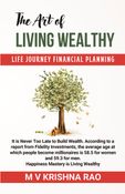 The Art of Living Wealthy