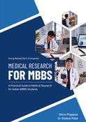 Young Researcher's Companion: Medical Research for MBBS