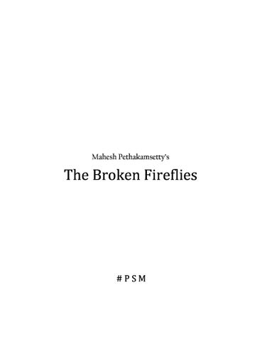 The Broken Fireflies