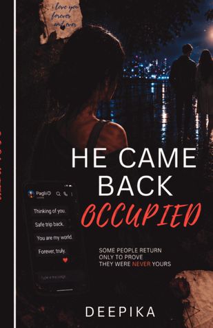 He came back occupied