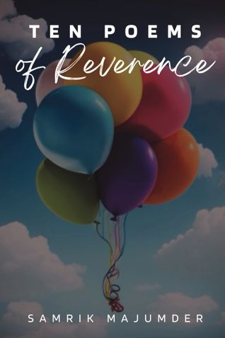 Ten Poems Of Reverence