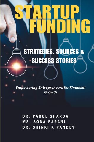 Startup Funding _Strategies, Sources & Success Stories