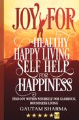 JOY FOR HEALTHY HAPPY LIVING