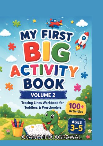 MY FIRST BIG ACTIVITY BOOK Tracing Lines Workbook for Toddlers & Preschoolers (Volume 2)