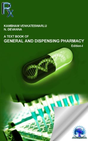 A TEXT BOOK OF GENERAL AND DISPENSING PHARMACY