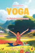 Yoga- An Alphabetical Journey