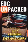 EDC Unpacked A Guide to the Art & Evolution of Everyday Carry