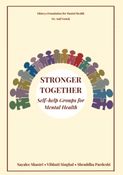 STRONGER TOGETHER - Self-help Groups for Mental Health