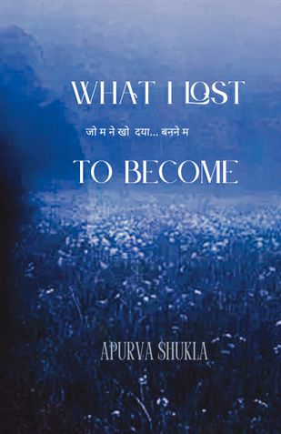 What I Lost Becoming