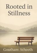 Rooted in Stillness