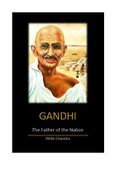 GANDHI: The Father of the Nation