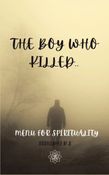 The Boy Who Killed