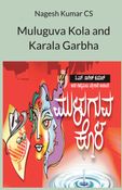 Muluguva Kola/ Karala garbha