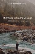 Migrants in God’s Mission: 100 Bible Lessons for a Life of Purpose