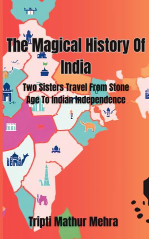 The Magical History Of India
