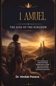 1 Samuel: The Rise of the Kingdom