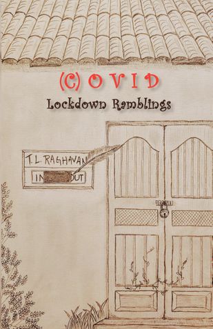(C) O V I D - Lockdown Ramblings