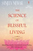 The Science of Blissful Living