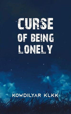Curse of Being Lonely