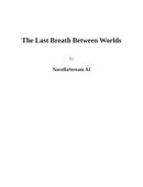 The last breath