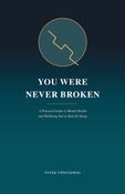 You Were Never Broken