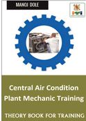 Central Air Condition Plant Mechanic Training Theory Book for Training