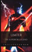 LIMTER : SUPERIOR LEGEND