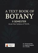 A TEXT BOOK OF BOTANY II SEMESTER AS PER NEW SYLLABUS OF TGCHE...