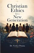 Christian Ethics for a New Generation