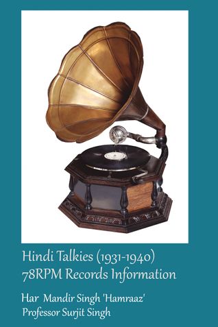 Hindi Talkies (1931-1940)  78RPM Records Information