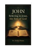 JOHN: Believing in Jesus, the Son of God