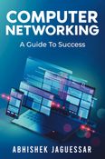 Computer Networking - A Guide to Success