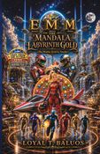 EMM (Earth) (Moon) (Mars) The Mandala Labyrinth Gold (The World, ELIZA, VeeJay)